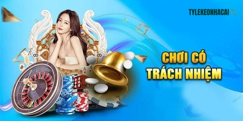 Cá cược có trách nhiệm là như thế nào?